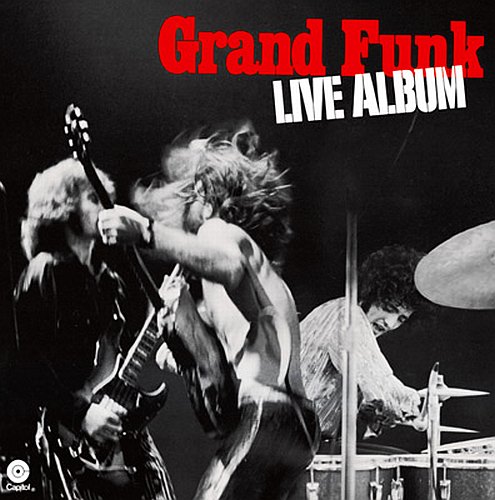 Grand Funk Railroad - Live Album cover