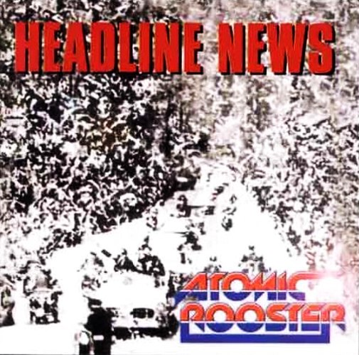 Atomic Rooster - Headline News cover