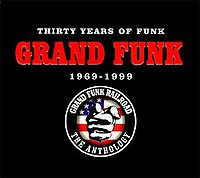 Grand Funk Railroad - Thirty years of funk: 1969-1999 cover
