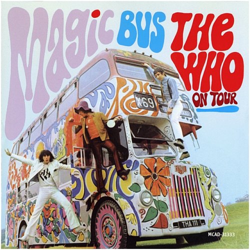 Who, The - Magic Bus - The Who on Tour cover