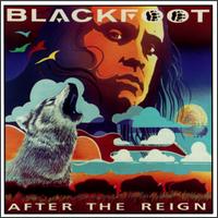 Blackfoot - After The Reign cover