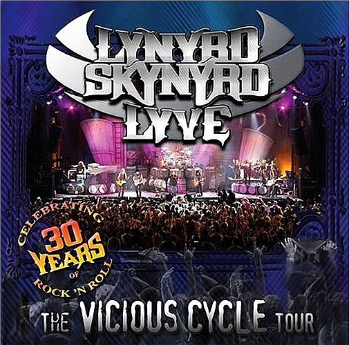 Lynyrd Skynyrd - Lyve: The Vicious Cycle Tour cover