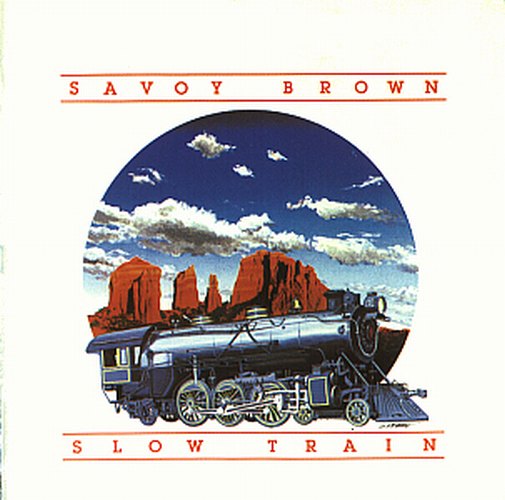 Savoy Brown - Slow Train (An album of acoustic music) cover