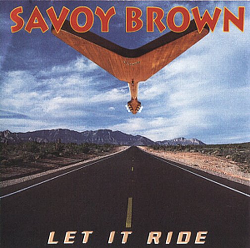 Savoy Brown - Let It Ride cover