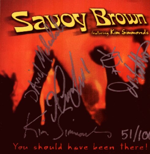 Savoy Brown - You Should Have Been There cover