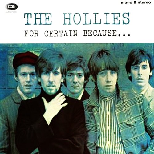 Hollies, The - For Certain Because cover