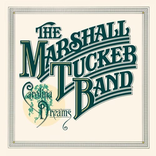Marshall Tucker Band - Carolina Dreams cover