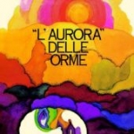 Orme, Le - L'aurora delle Orme cover