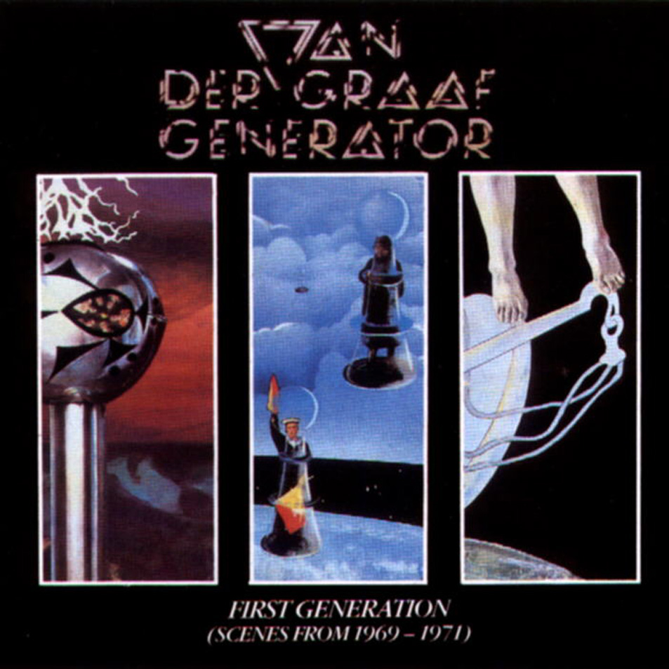 Van Der Graaf Generator - First Generation (Scenes from 1969-1971) cover