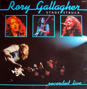 Gallagher, Rory - Stage struck cover