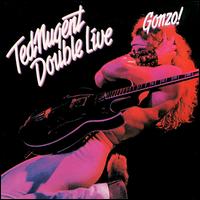 Nugent, Ted - Double Live Gonzo! (Live) cover