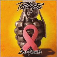 Nugent, Ted - Love Grenade cover