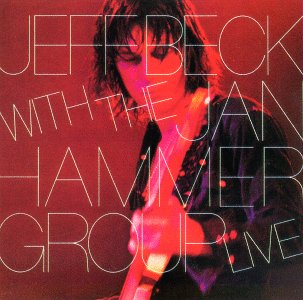 Beck, Jeff - Jeff Beck with Jan Hammer Group: Live cover