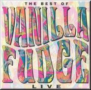 Vanilla Fudge - The Best Of [Live] cover