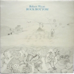 Wyatt, Robert - Rock Bottom cover