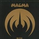 Magma - Mekanïk Destruktïw Kommandöh cover