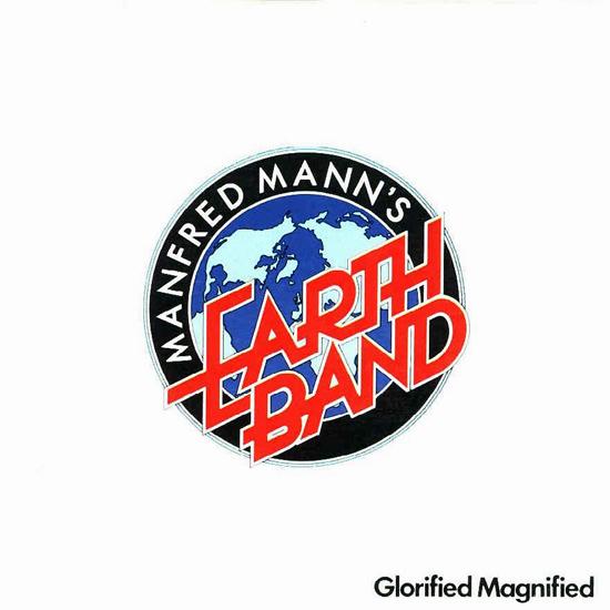 Manfred Mann's Earth Band - Glorified Magnified cover