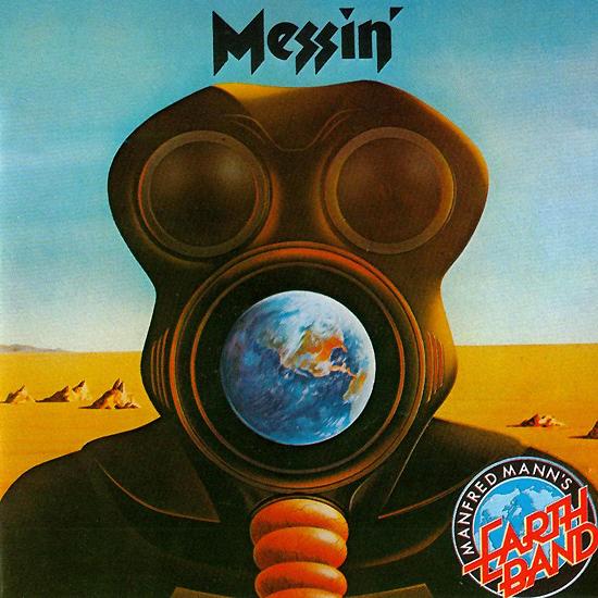 Manfred Mann's Earth Band - Messin' cover