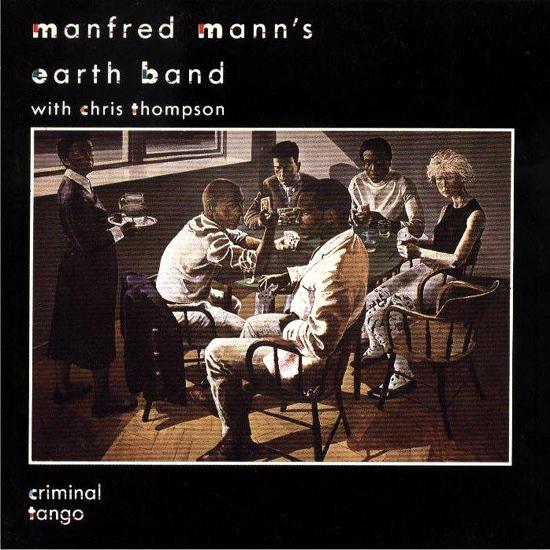 Manfred Mann's Earth Band - Criminal Tango cover