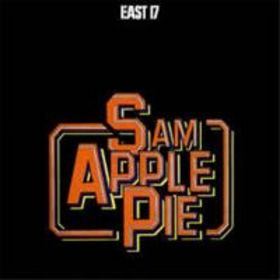 Sam Apple Pie - East 17 cover