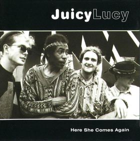 Juicy Lucy - Here she comes again cover