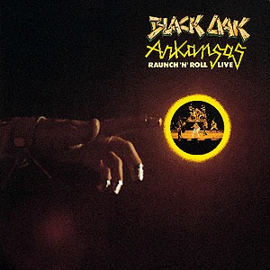 Black Oak Arkansas - Raunch 'n' Roll Live cover