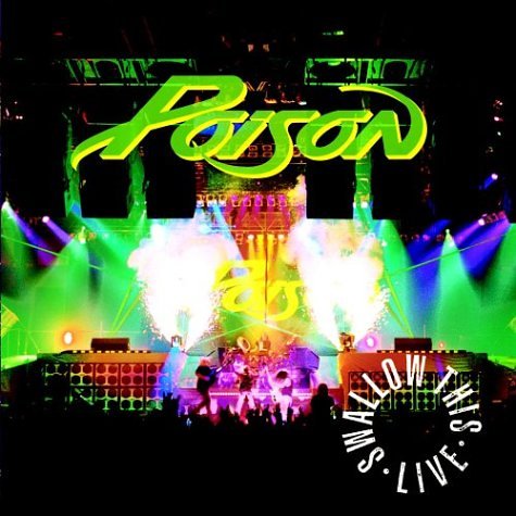 Poison - Swallow This Live cover