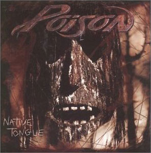 Poison - Native Tongue cover
