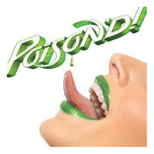 Poison - Poison'd! cover