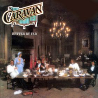 Caravan - Better by Far cover