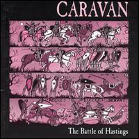 Caravan - The Battle Of Hastings cover