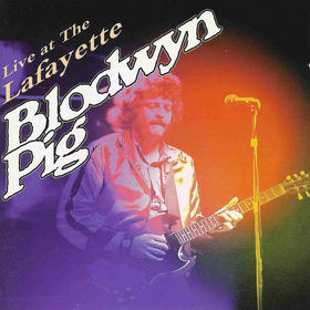 Blodwyn Pig - Live at the Lafayette cover