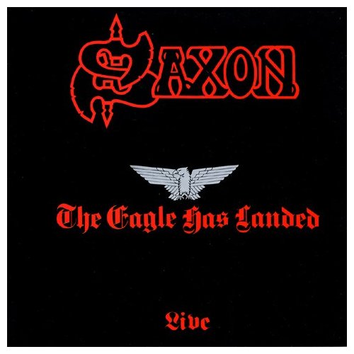 Saxon - The Eagle Has Landed (live) cover