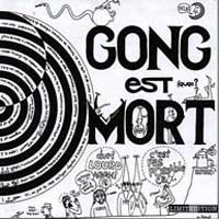 Gong - Gong est Mort, Vive Gong (Live) cover