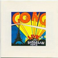 Gong - Live au Bataclan 1973 cover