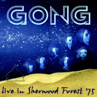 Gong - Live in Sherwood 1975 (Pierre Moerlen's Gong) cover