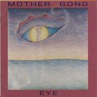 Gong - Eye (Mother Gong) cover