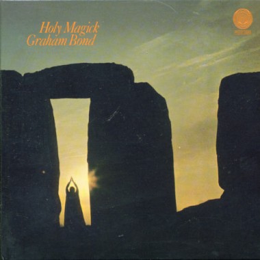 Bond, Graham - Holy Magick (Holy Magick) cover