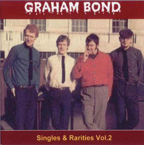 Bond, Graham - Singles and Rarities, Vol. 2 (GBO) cover
