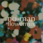 No-Man - Flowermix cover