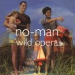 No-Man - Wild Opera cover