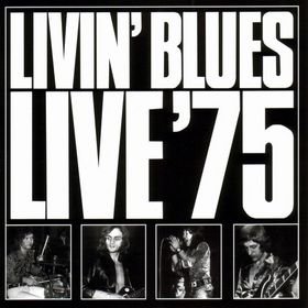 Livin' Blues - Live'75 cover