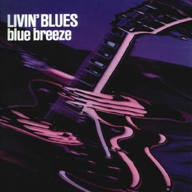 Livin' Blues - Blue breeze cover