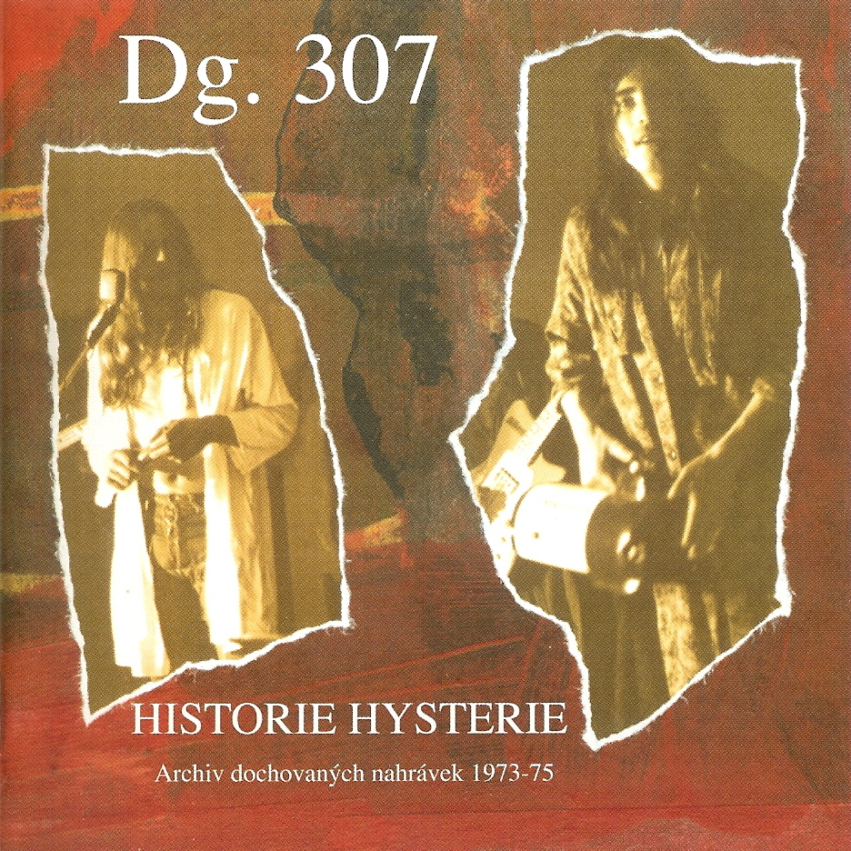 DG 307 - Historie hysterie (Archiv dochovaných nahrávek 1973-75) cover