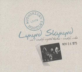 Lynyrd Skynyrd - Authorized bootleg – Live/Cardiff Capitol Theatre – Cardiff, Wals, 11/04/1975 cover