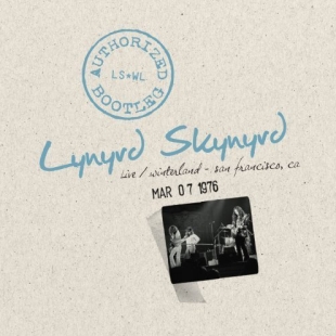 Lynyrd Skynyrd - Authorized bootleg – Live/Winterland – San Francisco, Ca, 03/07/1976  cover
