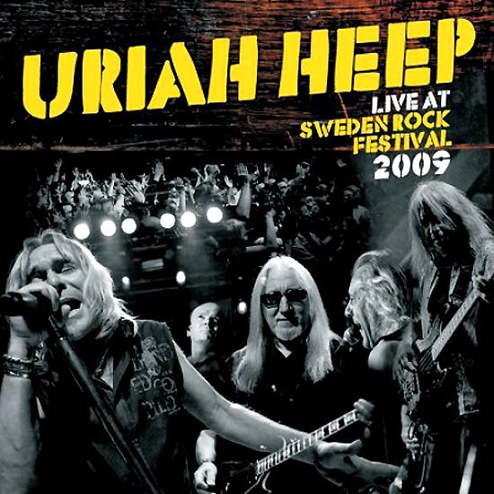 Uriah Heep - Live at Sweden Rock Festival 2009 cover