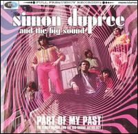 Simon Dupree & The Big Sound - Part Of My Past (The Simon Dupree and the Big Sound Anthology) cover