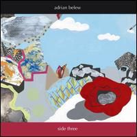 Belew, Adrian - Side Three cover