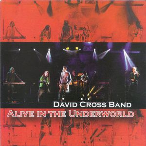 Cross, David - Alive in the Underworld cover